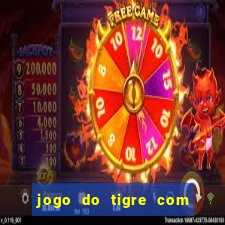 jogo do tigre com 5 reais